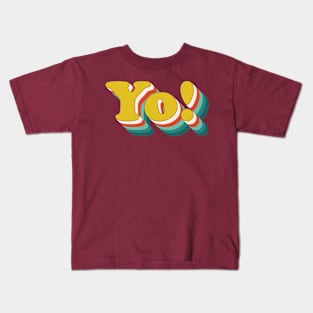 Yo! (Retro Pop Art Text) Kids T-Shirt